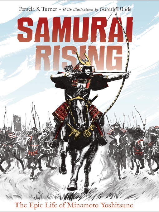 Title details for Samurai Rising by Pamela S. Turner - Wait list